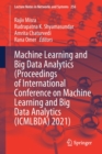 Image for Machine Learning and Big Data Analytics  (Proceedings of International Conference on Machine Learning and Big Data Analytics (ICMLBDA) 2021)