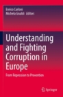 Image for Understanding and Fighting Corruption in Europe