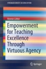 Image for Empowerment for Teaching Excellence Through Virtuous Agency