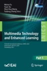 Image for Multimedia Technology and Enhanced Learning : Third EAI International Conference, ICMTEL 2021, Virtual Event, April 8–9, 2021, Proceedings, Part I