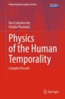 Image for Physics of the Human Temporality: Complex Present