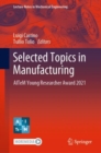 Image for Selected Topics in Manufacturing: AITeM Young Researcher Award 2021