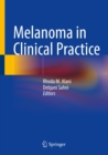 Image for Melanoma in Clinical Practice