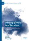 Image for Thinking beyond neoliberalism: alternative societies, transition, and resistance