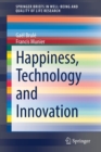 Image for Happiness, Technology and Innovation