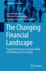 Image for Changing Financial Landscape: Financial Performance Analysis of Real and Banking Sectors in Europe