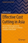 Image for Effective cost cutting in Asia  : practical modern approach for managers and engineers in industry to achieve profit growth