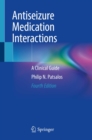 Image for Antiseizure Medication Interactions: A Clinical Guide