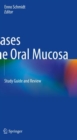 Image for Diseases of the oral mucosa  : study guide and review