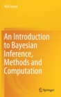 Image for An Introduction to Bayesian Inference, Methods and Computation