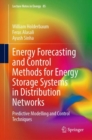 Image for Energy Forecasting and Control Methods for Energy Storage Systems in Distribution Networks