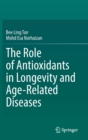 Image for The Role of Antioxidants in Longevity and Age-Related Diseases