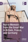 Image for Nurse Memoirs from the Great War in Britain, France, and Germany