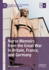 Image for Nurse Memoirs from the Great War in Britain, France, and Germany