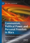 Image for Communism, Political Power and Personal Freedom in Marx