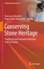 Image for Conserving stone heritage  : traditional and innovative materials and techniques