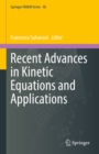 Image for Recent Advances in Kinetic Equations and Applications