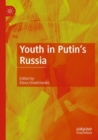 Image for Youth in Putin&#39;s Russia