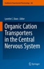 Image for Organic Cation Transporters in the Central Nervous System : 266