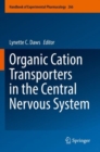 Image for Organic Cation Transporters in the Central Nervous System
