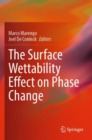 Image for The Surface Wettability Effect on Phase Change