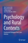 Image for Psychology and Rural Contexts: Psychosocial Dialogues from Latin America
