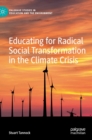 Image for Educating for Radical Social Transformation in the Climate Crisis