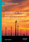 Image for Educating for Radical Social Transformation in the Climate Crisis