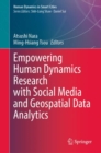 Image for Empowering Human Dynamics Research With Social Media and Geospatial Data Analytics