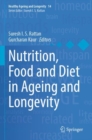 Image for Nutrition, Food and Diet in Ageing and Longevity