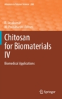 Image for Chitosan for Biomaterials IV : Biomedical Applications