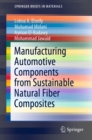 Image for Manufacturing Automotive Components from Sustainable Natural Fiber Composites
