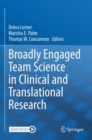 Image for Broadly Engaged Team Science in Clinical and Translational Research