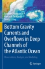 Image for Bottom Gravity Currents and Overflows in Deep Channels of the Atlantic Ocean