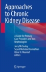 Image for Approaches to Chronic Kidney Disease