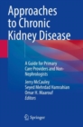 Image for Approaches to Chronic Kidney Disease