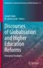 Image for Discourses of Globalisation and Higher Education Reforms: Emerging Paradigms