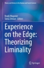 Image for Experience on the Edge: Theorizing Liminality