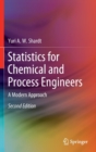 Image for Statistics for chemical and process engineers  : a modern approach