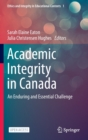 Image for Academic Integrity in Canada : An Enduring and Essential Challenge
