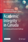 Image for Academic Integrity in Canada: An Enduring and Essential Challenge : 1