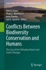 Image for Conflicts Between Biodiversity Conservation and Humans: The Case of the Chihuahua Desert and Cuatro Cienegas