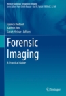 Image for Forensic imaging  : a practical guide.