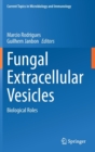 Image for Fungal Extracellular Vesicles : Biological Roles