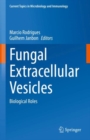 Image for Fungal Extracellular Vesicles: Biological Roles : 432