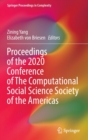 Image for Proceedings of the 2020 Conference of The Computational Social Science Society of the Americas