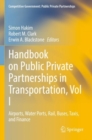 Image for Handbook on Public Private Partnerships in Transportation, Vol I