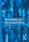 Image for New Media and the Artaud Effect