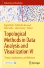 Image for Topological Methods in Data Analysis and Visualization VI : Theory, Applications, and Software
