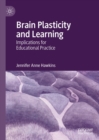 Image for Brain Plasticity and Learning: Implications for Educational Practice